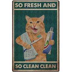 Cat Metal Tin Sign So Fresh And So Clean Clean Funny Orange Cat Poster