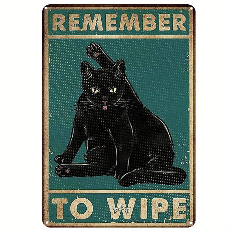 Cat Remember To Wipe Tin Sign Retro Kitchen