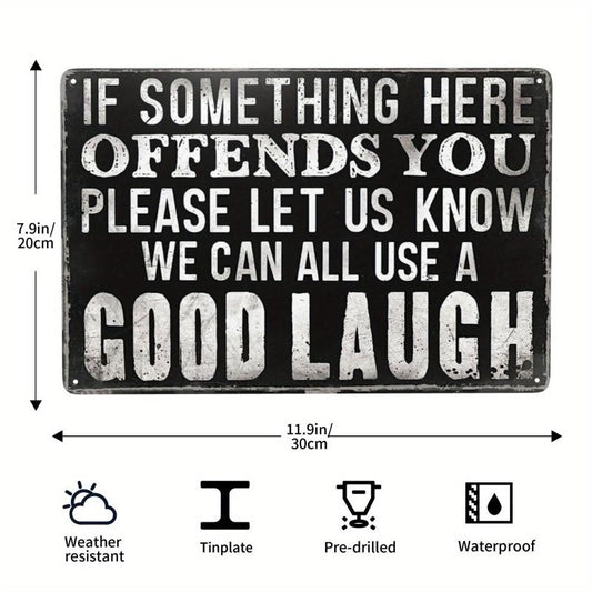 Funny Sarcastic Metal Tin Sign Wall Decor Man Cave Bar A Good Laugh
