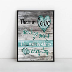 Vintage Canvas Love Memory Wall Art - Those We Love Don't Go Away