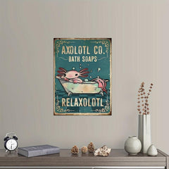 Animal Axolol Co Bath Soaps Relaxolotl Poster Funny Bathroom Wall Art