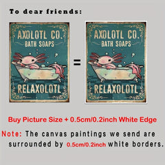 Animal Axolol Co Bath Soaps Relaxolotl Poster Funny Bathroom Wall Art