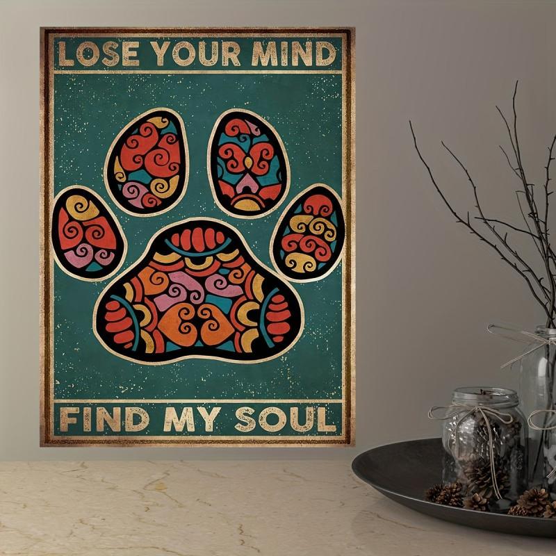 Lose Your Mind Find Your Soul Quote Canvas Art