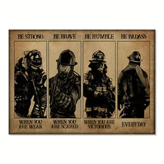 Strength & Courage Firefighter Poster - Home Decor