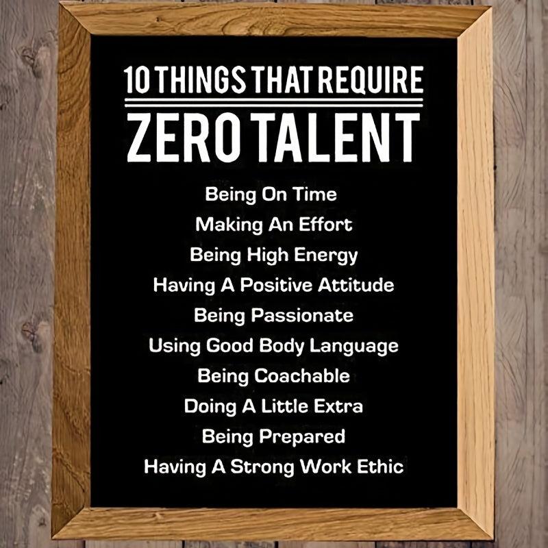 Modern Art Canvas Poster - Zero Talent Motivational Quotes