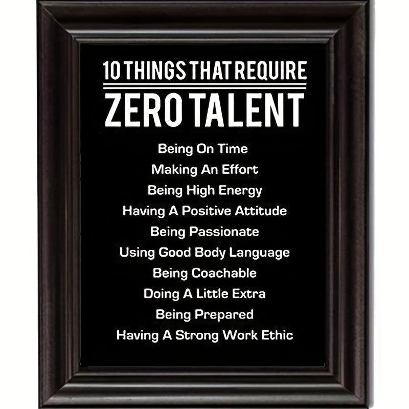 Modern Art Canvas Poster - Zero Talent Motivational Quotes