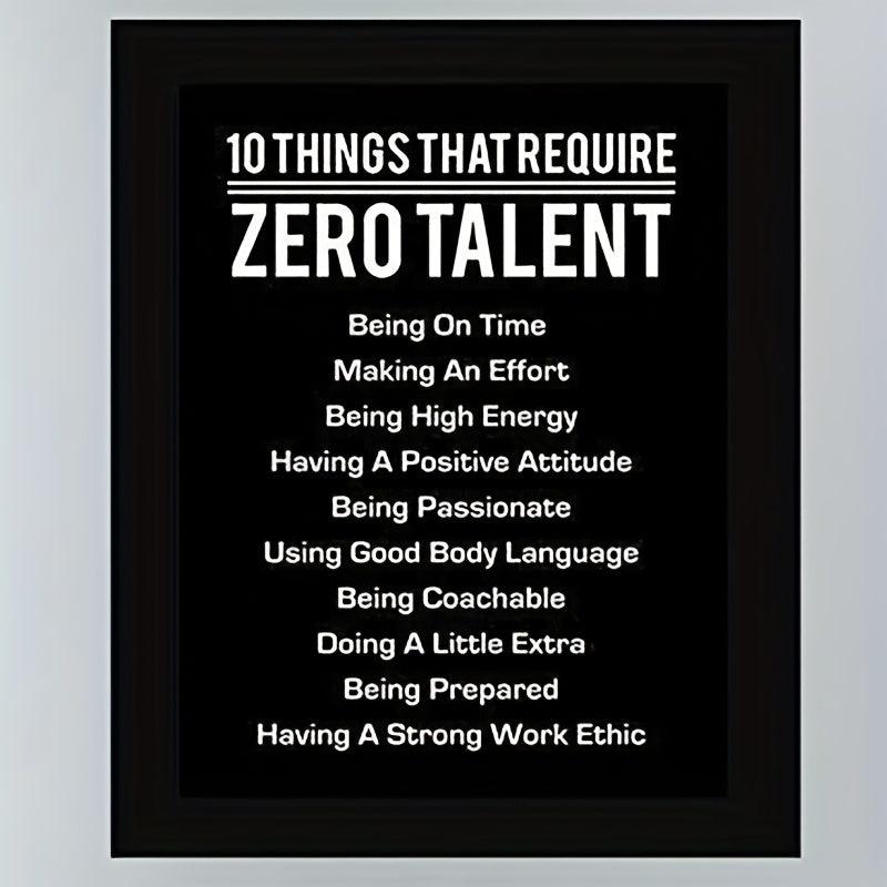 Modern Art Canvas Poster - Zero Talent Motivational Quotes