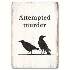 Trained Crows Metal Sign 12x8 Inches