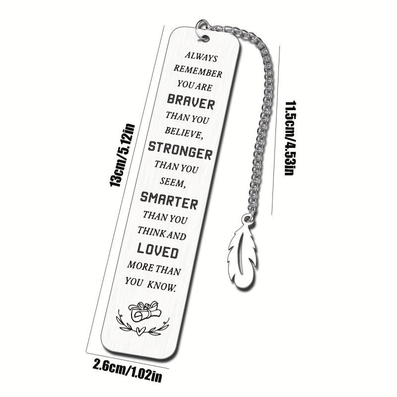 Stainless Steel Engraved Slogan Bookmark - You Are Braver Stronger Smarter Loved