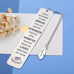Stainless Steel Engraved Slogan Bookmark - You Are Braver Stronger Smarter Loved