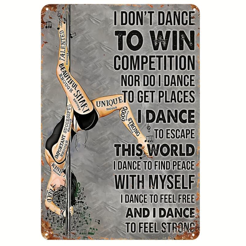 Metal Tin Signs Vintage Creative Metal Tin Sign I Don't Dance To Win