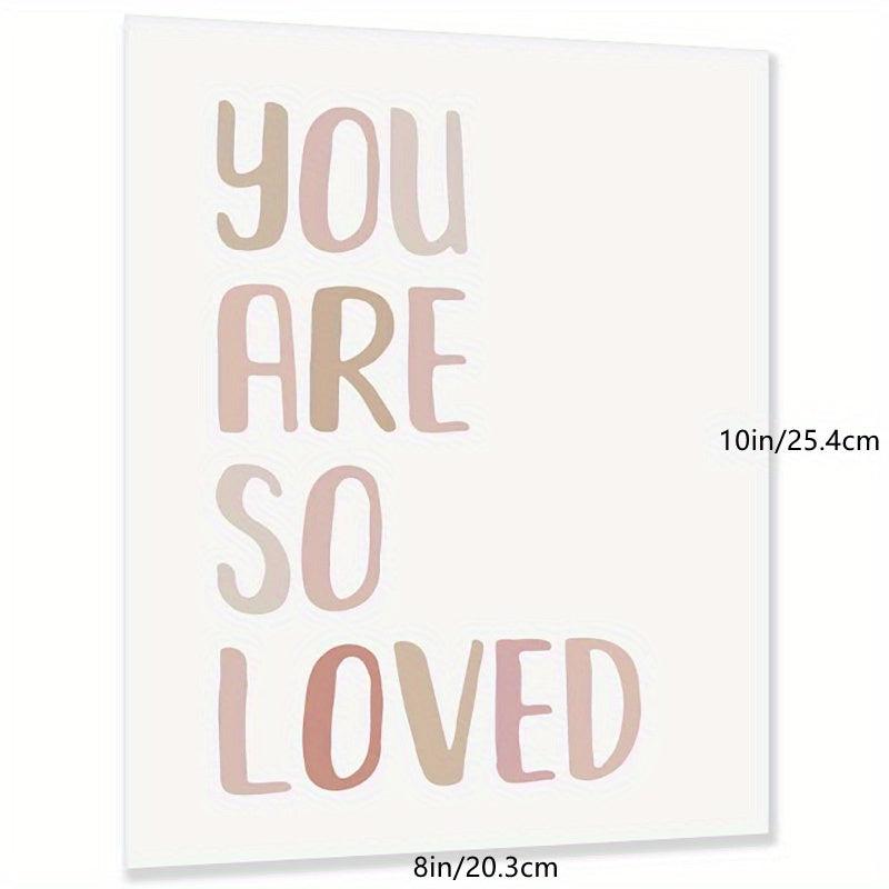 You Are So Loved Wall Print - Neutral Nursery Art