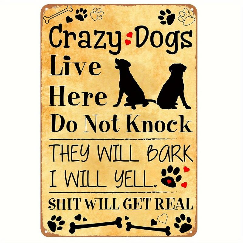 Vintage Metal Tin Sign Crazy Dog Live Here Poster