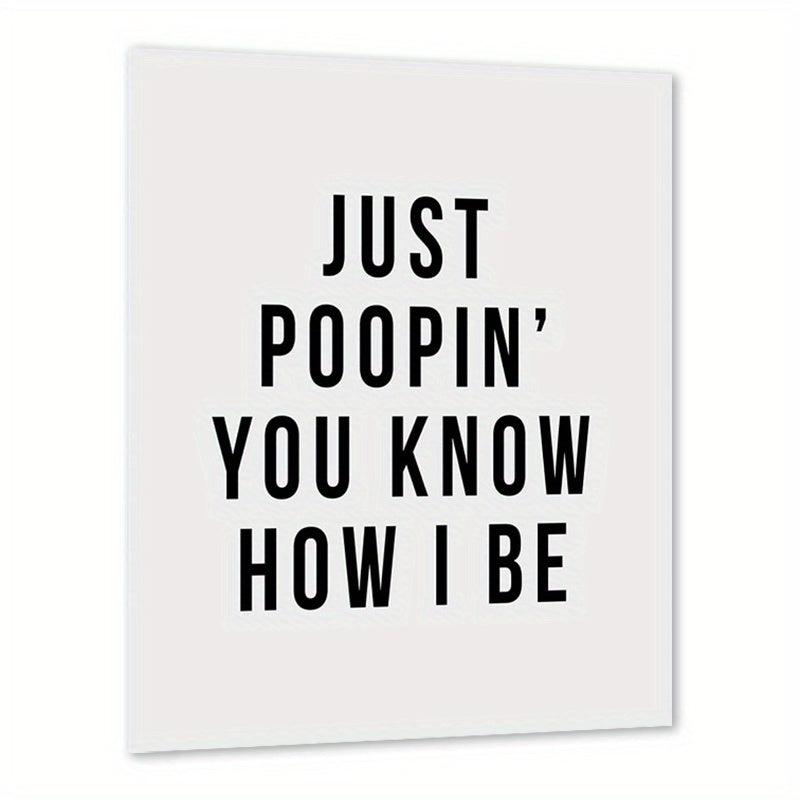 Funny Office Bathroom Art Wall Decor Poster for Restroom