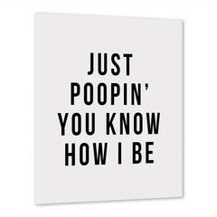 Funny Office Bathroom Art Wall Decor Poster for Restroom
