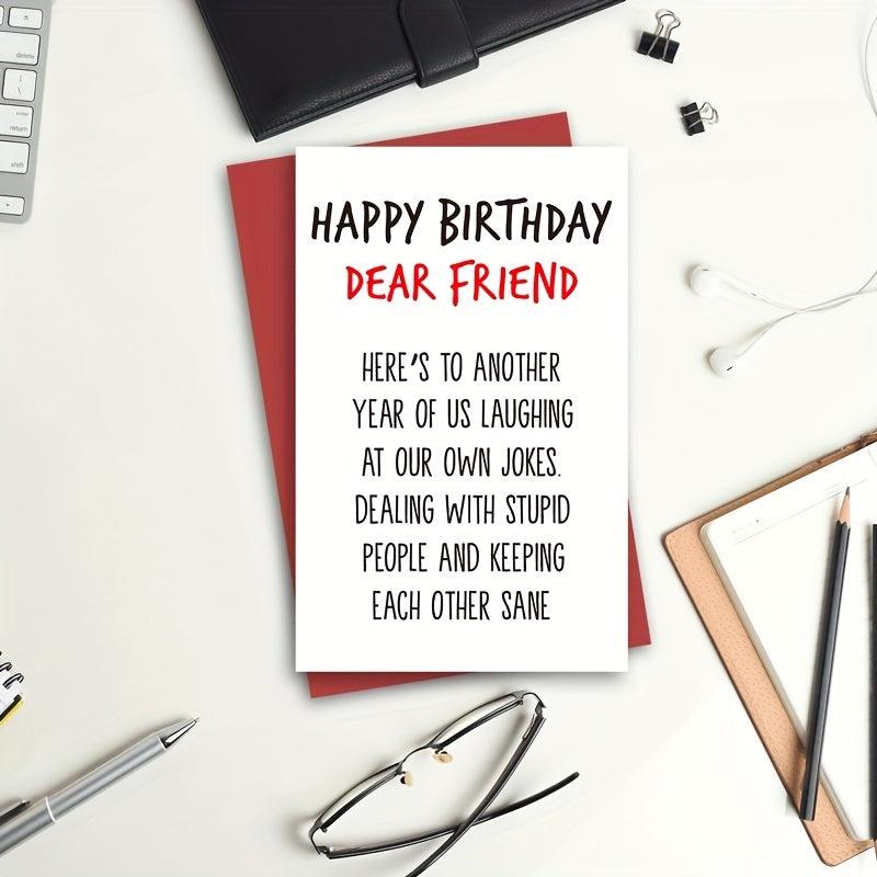 Funny Happy Birthday Card for Friends - Men and Women - Friend