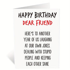 Funny Happy Birthday Card for Friends - Men and Women - Friend