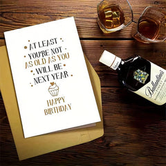 Funny Joke Birthday Card for Friends Snarky Card for Him Her Hilarious