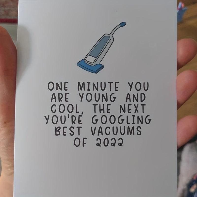 Funny Birthday Card For Friends - Vacuums