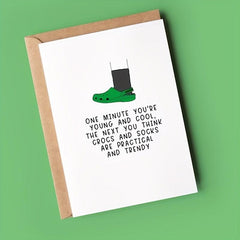 Funny Birthday Card for Him or Her - One Minute You're Young