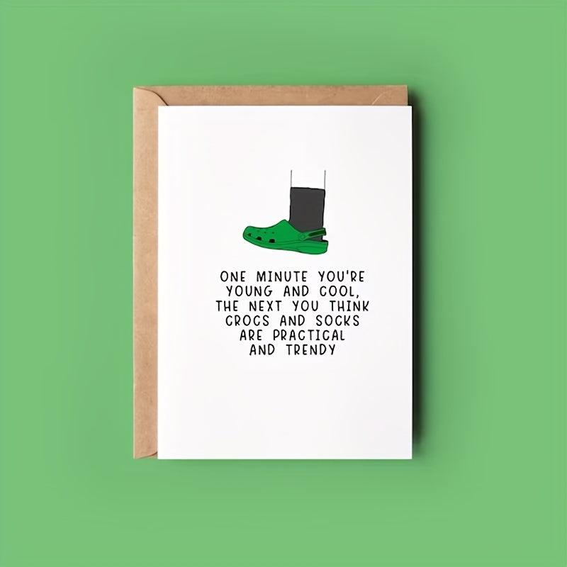 Funny Birthday Card for Him or Her - One Minute You're Young