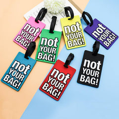 1pc Not Your Bag Silicone Luggage Tag for Travel Business Trips