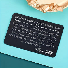 Never Forget That I Love You Engraved Aluminum Wallet Insert Card