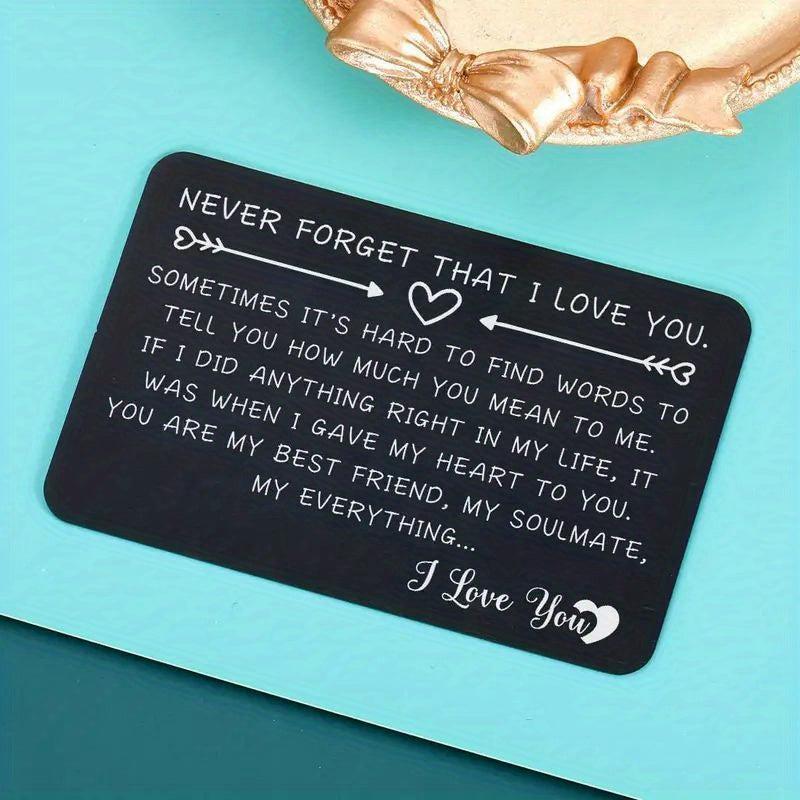 Never Forget That I Love You Engraved Aluminum Wallet Insert Card