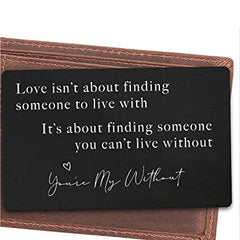 Love Isn't About Finding Someone Engraved Wallet Insert Card