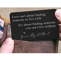 Love Isn't About Finding Someone Engraved Wallet Insert Card