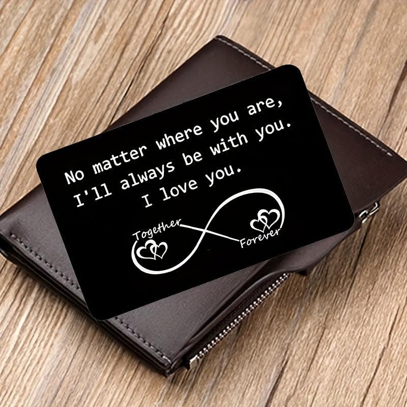 Engraved Aluminum Alloy Wallet Insert: Love Note Card for Him