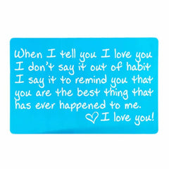 Romantic Love Card - When I Tell You I Love You - Variety of Colors