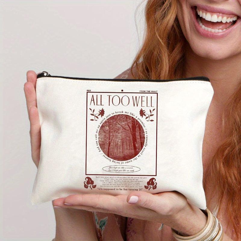 All Too Well Pattern Cosmetics Bag Canvas Travel Toiletry Bag