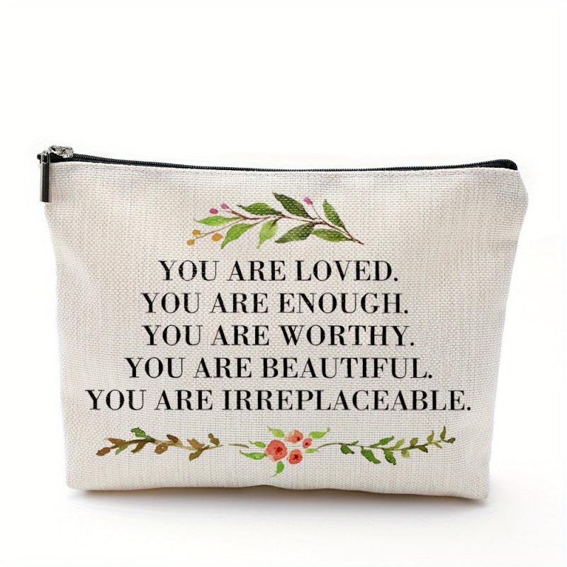 You Are Loved You Are Enough Makeup Case Positive Affirmation Toiletry Bag