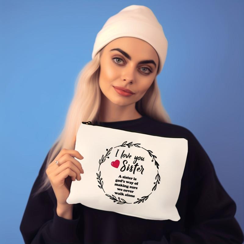 Love You Sister Cosmetic Bag