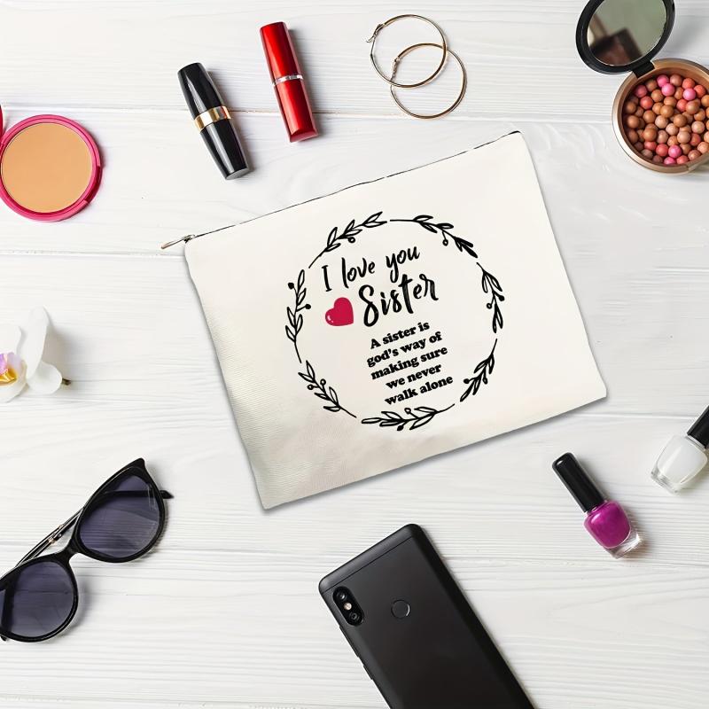 Love You Sister Cosmetic Bag