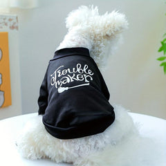 Funny Pet Tee with Trouble Maker Words