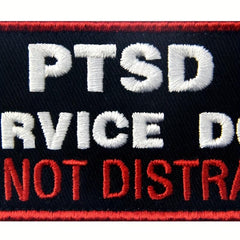 PTSD Service Dog Do Not Distract Patch - Dog Vest Harness Emblem