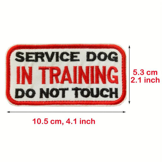 Service Dog In Training Do Not Touch Patch 3D Embroidered With Soft Loop Patch
