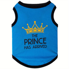 The Prince Has Arrived Pet Breathable Vest for Dog and Cat