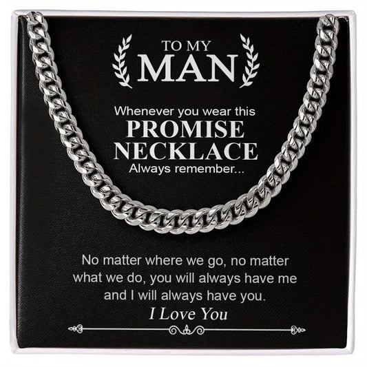 To My Man Promise Necklace Cuban Link Chain