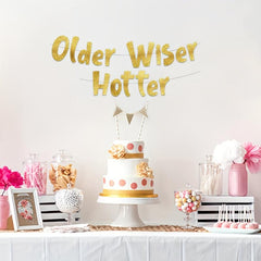 Older Wiser Hotter Funny Birthday Glitter Banner
