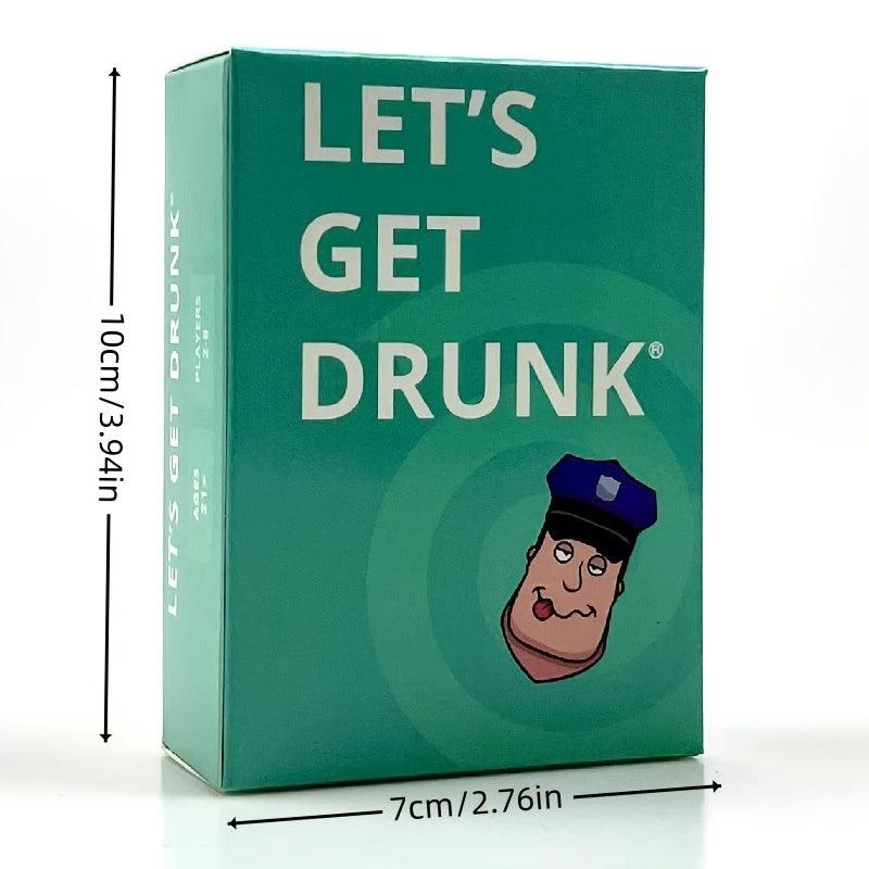 Let's Get Drunk - Drinking Game for Adults