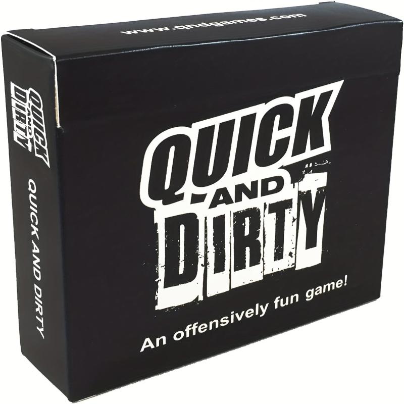 Quick And Dirty An Offensively Fun Game