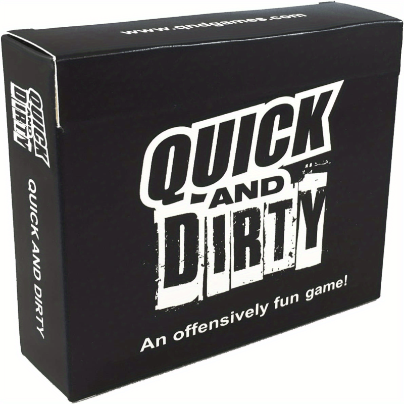 Quick And Dirty An Offensively Fun Game