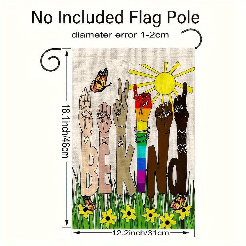Be Kind Garden Flag for Outdoor Decor, Burlap Garden Banner 30x45 cm