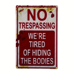 Halloween Sign Vintage Funny Metal Tin No Trespassing