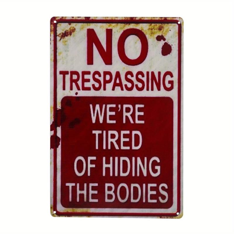 Halloween Sign Vintage Funny Metal Tin No Trespassing