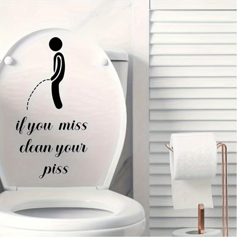 Toilet Seat Sticker If You Miss clean You Piss Funny Decal