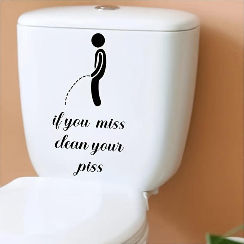 Toilet Seat Sticker If You Miss clean You Piss Funny Decal